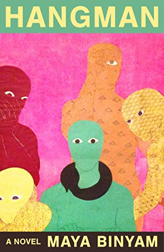 La nostra biblioteca: Maya Binyam: Hangman - Un viaggio, tra dramma e umorismo, in un passato che non si riconosce più
