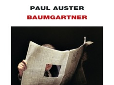 La nostra biblioteca - Paul Auster: quanto di lui c'è nel suo ''Baumgartner''?