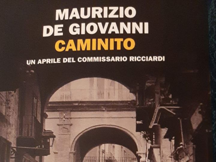 La nostra biblioteca, Maurizio de Giovanni: ''Caminito'' - Torna il commissario Ricciardi e ritrova la sua Napoli