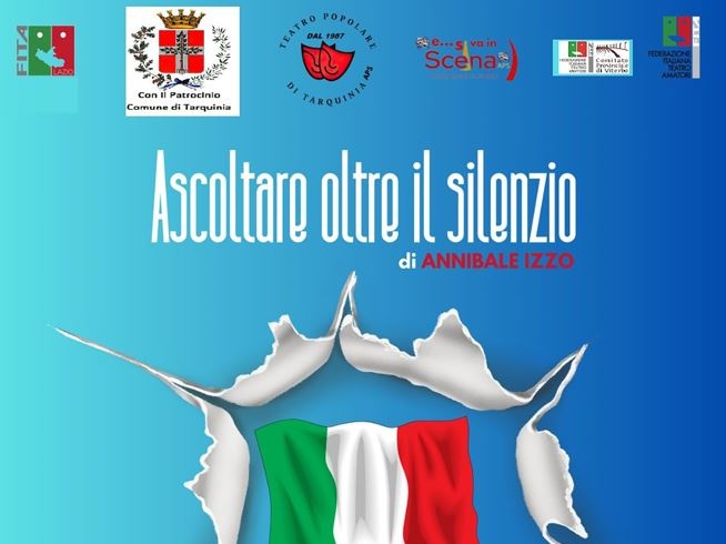 Tarquinia e il teatro della memoria: con “Ascoltare oltre il silenzio” il dramma delle Foibe arriva in scena